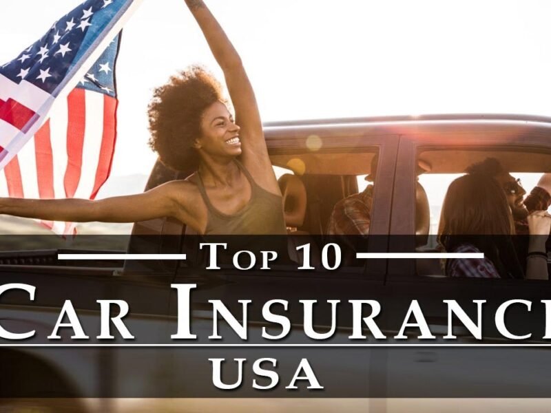 Cruising Safely: Unveiling the Top 10 Car Insurance Policies in the USA